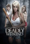 Pochette du film Deadly Weekend