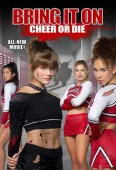 Pochette du film Bring It On: Cheer or Die