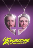 Pochette du film Exorcisme de ma meilleure amie, l'