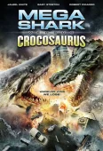 Pochette du film Mega Shark vs Crocosaurus