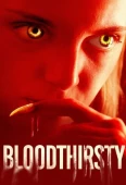 Pochette du film Bloodthirsty