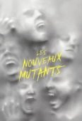 Pochette du film Nouveaux mutants, les
