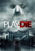 Pochette du film Play or Die