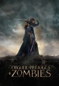 Pochette du film Orgueil et Préjugés et Zombies