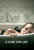 Pochette du film Cure for Life, a