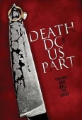 Pochette du film Death Do Us Part