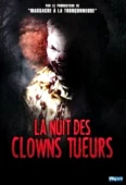 Pochette du film Nuit des clowns tueurs, la
