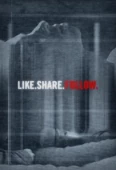 Pochette du film Like.Share.Follow.