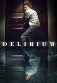 Pochette du film Delirium