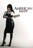 Pochette du film American Mary