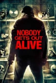 Pochette du film Nobody Gets Out Alive