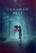 Pochette du film Inhuman Kiss