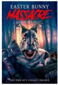 Pochette du film Easter Bunny Massacre: The Bloody Trail