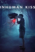 Pochette du film Inhuman Kiss 2 : Le dernier souffle