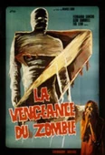 Pochette du film Vengeance du Zombie, la