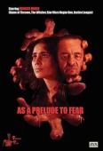 Pochette du film As a Prelude to Fear