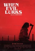 Pochette du film When Evil Lurks