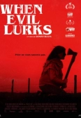 Pochette du film When Evil Lurks