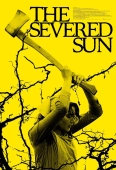 Pochette du film Severed Sun, the