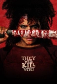 Pochette du film They Will Kill You