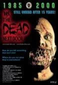 Pochette du film Dead Next Door, the