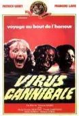 Pochette du film Virus Cannibale
