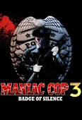 Pochette du film Maniac Cop 3 : Badge of Silence