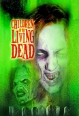 Pochette du film Children of the Living Dead
