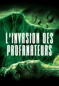 Pochette du film Invasion des Profanateurs