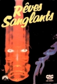 Pochette du film Rêves Sanglants