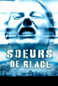 Pochette du film Soeurs de Glace