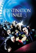 Pochette du film Destination Finale 3