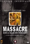 Pochette du film Massacre dans la Vallée des Dinosaures