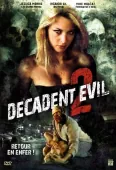Pochette du film Decadent Evil 2
