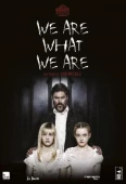 Pochette du film We Are What We Are