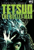 Pochette du film Tetsuo : The Bullet Man