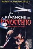 Pochette du film Revanche de Pinnochio, la