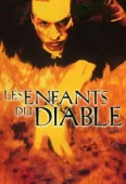 Pochette du film Enfants du Diable, les